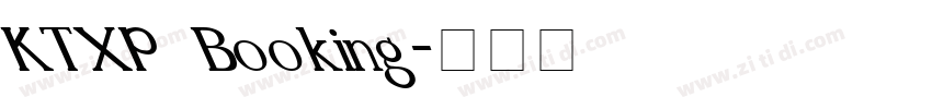 KTXP Booking字体转换